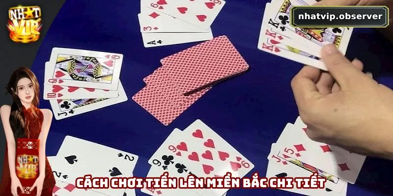 Tiến Lên Miền Bắc - Cách Chơi Và 3+ Chiến Thuật Cần Nhớ Lưu ý các quy định về cách chặn bài