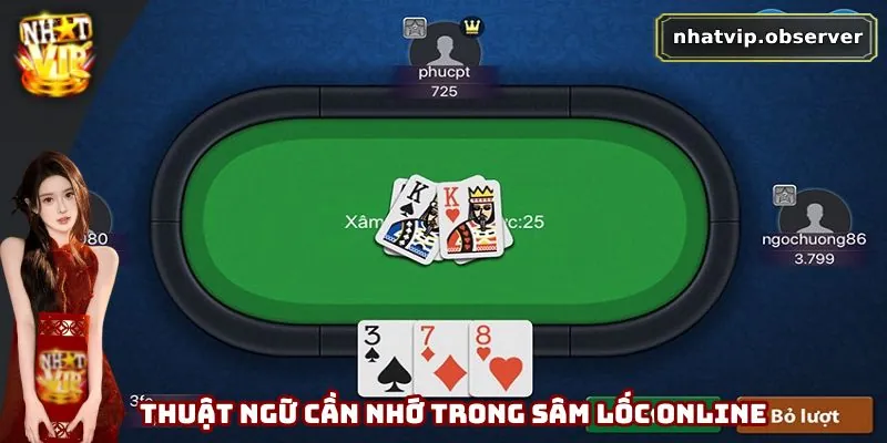 Sâm Lốc Online - Trải Nghiệm Game Bài Truyền Thống Hấp Dẫn Nhiều thuật ngữ cần phải ghi nhớ khi chơi Sâm